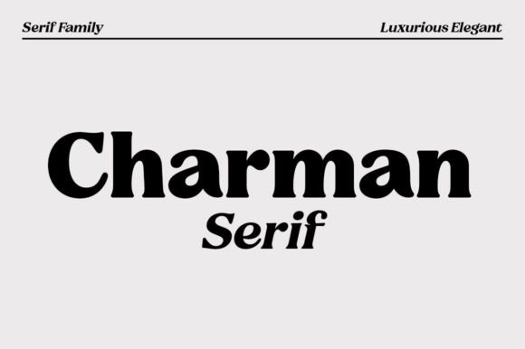 Charman Serif: The Elegant Typeface for Polished Brand Identity