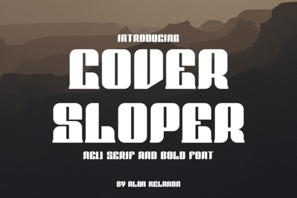 Cover Sloper: The Bold Serif That Elevates Your Campaign Design