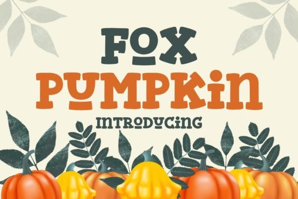 Fox Pumpkin: The Bold Slab Serif Typeface for Campaigns That Pop