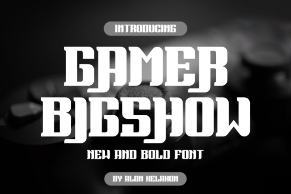 Gamer Bigshow: The Bold Serif Font for Scroll-Stopping Campaigns