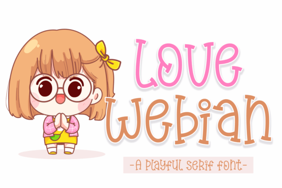 Love Webian: A Playful Serif Typeface for Modern Web Design
