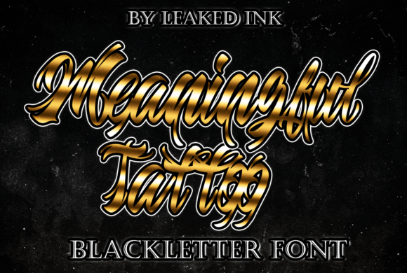 Meaningful Tattoo: A Bold Blackletter Typeface for Editorial Impact